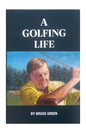 A Golfing Life